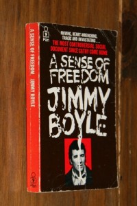 A Sense of Freedom by Jimmy Boyle